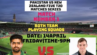 PAKISTAN VS NEW ZEALAND  SERIES 2023 FIRST T20|PAK VS NZ|PAK VS NZ MATCH PLAYING X1|PAK VS NZ SQUAD|