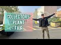 THE COLLECTORS' PLANT FAIR - soooooo many plants !! - vlog