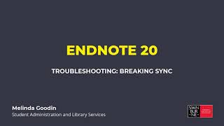 Troubleshooting - breaking sync in EndNote 20