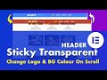 How to Create a Sticky Transparent Header, Change Logo & BG Colour on Scroll in Elementor [PRO]