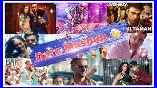 Daaru Mashup 2021 ! Nonstop Remix daru mashup ! Sharabi Mashup! Honey Singh Mashup !Best Party Songs