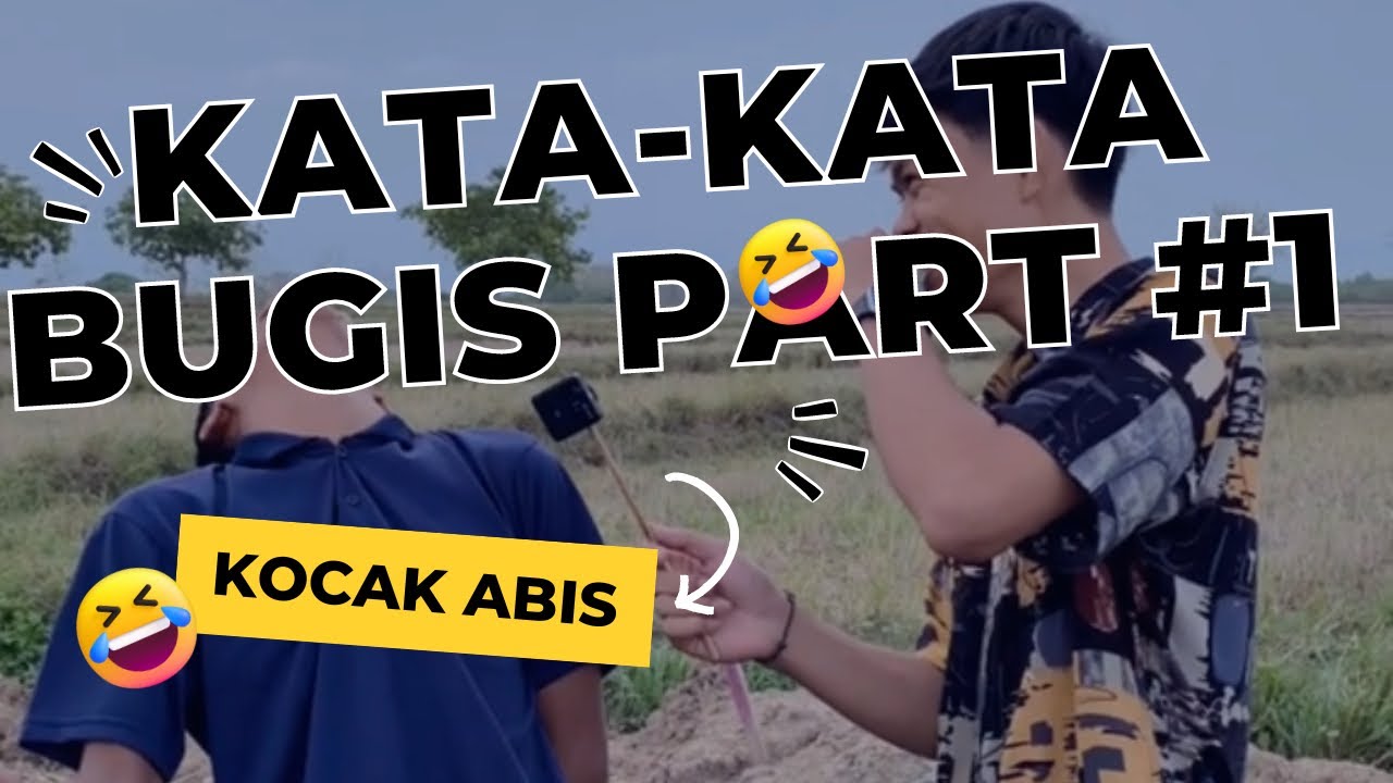 Kata Kata Bugis Part 1 Youtube