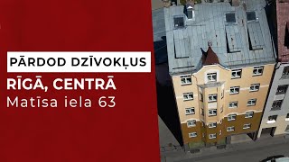 DZĪVOKLIS RĪGAS CENTRĀ - MATĪSA IELĀ