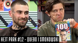 QUEBONAFIDE I TOMASZ SMOKOWSKI - HEJT PARK #12
