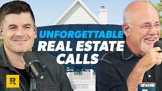 Dave Ramsey’s Unforgettable Real Estate Calls