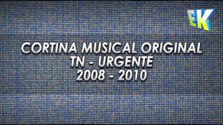 TN - Cortina Musical Original - Urgente (2008 - 2010)