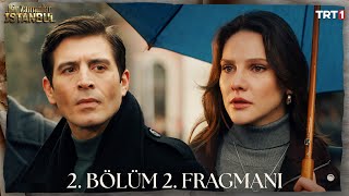 Bir Zamanlar İstanbul 2. Bölüm 2. Fragmanı @trt1