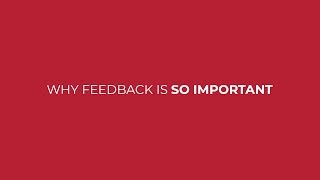 Why feedback is so important in business