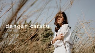 Arsy Widianto, Brisia Jodie - Dengan Caraku (acoustic cover by eclat)