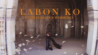 Labon Ko -  K.K. (Harrlin x @wormono  Flip)💜 || Indian LoFi || Bollywood LoFi ||VC-@oyeeditorranna