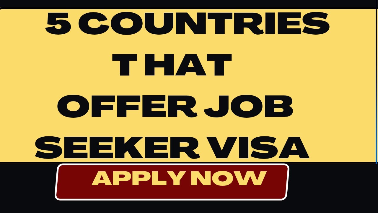 Apply For A Job Seeker Visa In These 5 Countries In Europe - YouTube