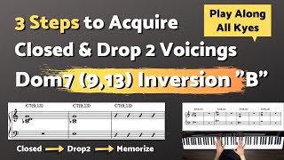 【一緒に弾いて覚える】ドミナント7th(9,13)のClosed\u0026Drop2 Voicing転回形「B」【ジャズピアノ】