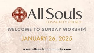 All Souls Community Church Sunday Worship LIVE