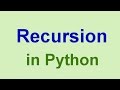 Python Tips & Tricks: Recursion in Python
