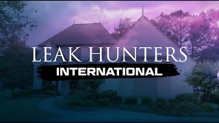 Leak Hunters International | Flowood, MS