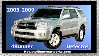Toyota 4Runner Modelos 2003 al 2009 defectos, fallas y problemas comunes