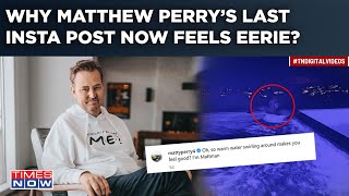 How Matthew Perry Died | Why F.R.I.E.N.D.S Star’s Cryptic Last Instagram Post Now Seems Eerie?