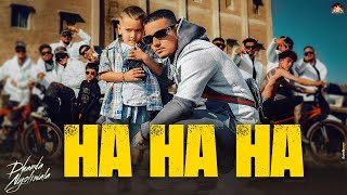 Dhanda Nyoliwala - Ha Ha Ha (Official Music Video)