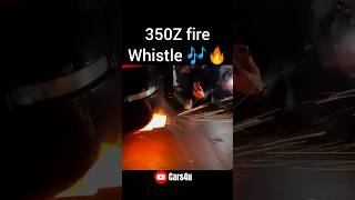 350z Fire Whistles😱💥🔥#nissan #350z #fire #flames #glowing #exhaust