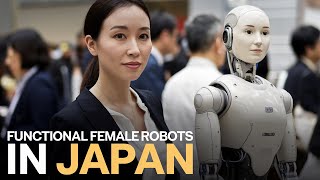 Japan Releases Fully Functioning Female Robots