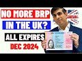 No More Biometrics Residence Permit In The UK? Why All BRP's Expires On 31st December 2024