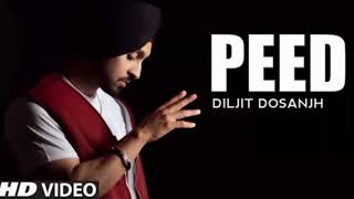 Peed - Diljit Dosanjh (Full Song) | G.O.A.T Album | New Punjabi Song 2020