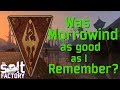 Was Morrowind as good as I remember? - A look at the game's mechanics and storytelling