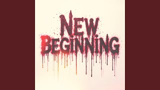 New Beginning