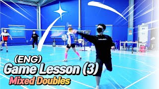 [배드민턴게임레슨(3)] (ENG) 로테이션 혼복게임 레슨 (Rotational Mixed doubles Game Lesson) | 정성웅 코치(with 해정님,태선님)