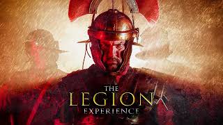 THE LEGION EXPERIENCE - Legio I Italica & Roma World - OFFICIAL VIDEO