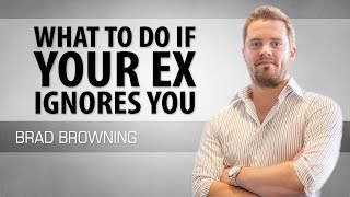 What to Do If Ex Ignores You (And Why They're Ignoring You!)