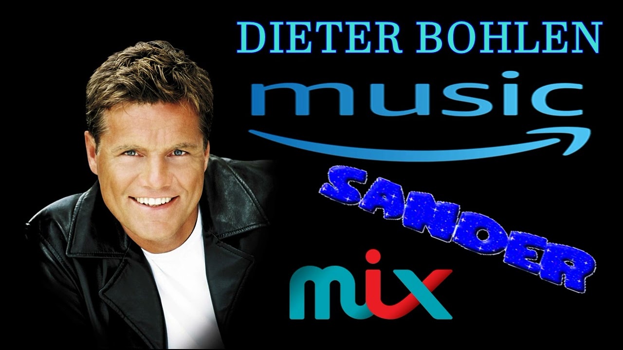 DIETER BOHLEN - AND HIS MUSIC ( Project Of $@nD3R MIX ) - YouTube