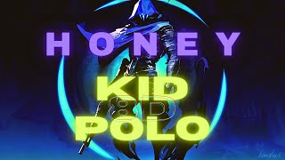 H O N E Y Kid POLO | 8D Version | Flexinja Intro Song | CoolBro Music