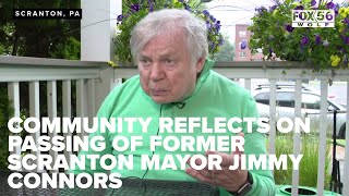 Community reflects on passing of former Scranton Mayor Jimmy Connors