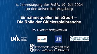 6. Jahrestagung der FeSR (2024) - Die Rolle der Glücksspielbranche (Dr. Lennart Brüggemann, HLB)