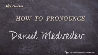 How to Pronounce Daniil Medvedev (Real Life Examples!)