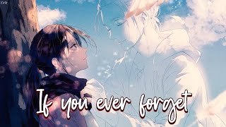 Nightcore - If You Ever Forget That You Love Me (Isak Danielson) - (Lyrics)
