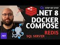 .NET 8  💥 - Docker Compose with PostgreSQL, and Redis (step by step)