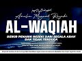 LUAR BIASA 🤲 Keutamaan Surat Al Waqiah Lancarkan Rezeki Dari Segala Arah & Penjuru | Al Mahbub