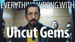 Everything Wrong With Uncut Gems In Very Anxious Minutes