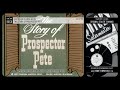 1957 buick the story of prospector pete