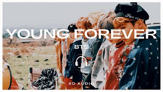 BTS (방탄소년단) - EPILOGUE : Young Forever [8D AUDIO] 🎧USE HEADPHONES🎧