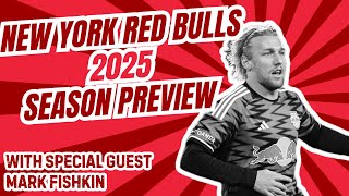 2025 New York Red Bulls Preview- The Designated Pundits MLS Season Preview Series