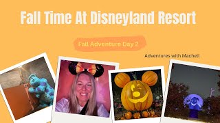 FALL ADVENTURE AT DISNEYLAND RESORT VLOG|DAY 2