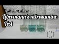 Libermann's nitrosamine test | Test for secondary amines