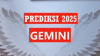 GEMINI PREDIKSI TAHUN 2025 | TENTANG JIWA