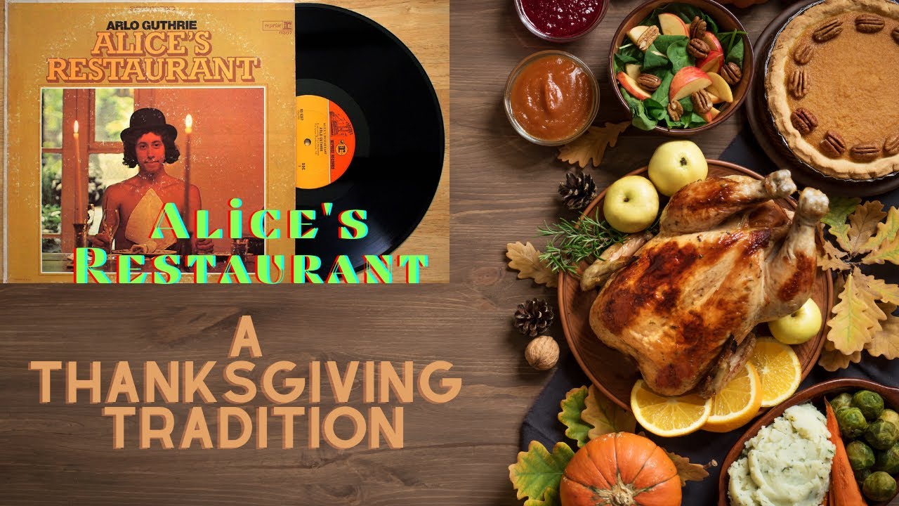 Alice's Restaurant Thanksgiving's Holiday Song - YouTube