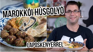 Marokkói HÚSGOLYÓ mártogatóssal és laposkenyérrel