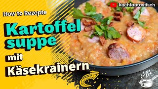 Das Suppen Geschmacksfeuerwerk: Kartoffelsuppe mit Käsekrainern, Brotwürfeln u. Petersilie | kochen