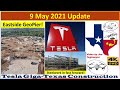 Tesla Gigafactory Texas 9 May 2021 Cyber Truck & Model Y Factory Construction Update (07:30AM)